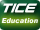 TICE EDUCATION